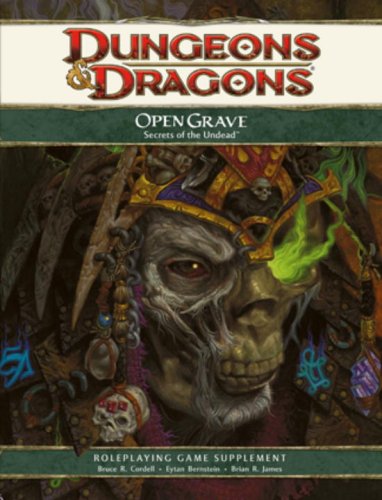 Open Grave: Secrets of the Undead: A 4th Edition D&D Supplement